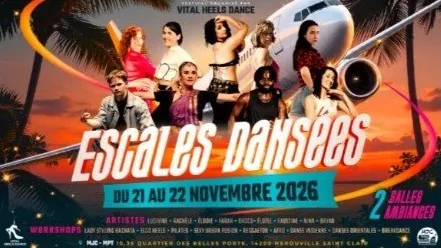 Affiche du festival Escales Dansées, organisé par Vital Heels Dance du 21 au 22 novembre 2026 à la MJC-MPT d'Hérouville Saint-Clair : deux salles, deux ambiances, et des workshops de nombreux styles de danse.
